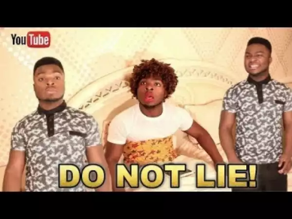 Video: Samspedy – When African Parents Tells You Not to Lie